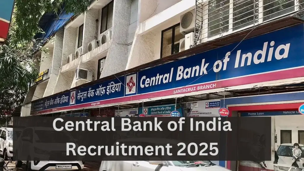 Central Bank of India Recruitment 2025